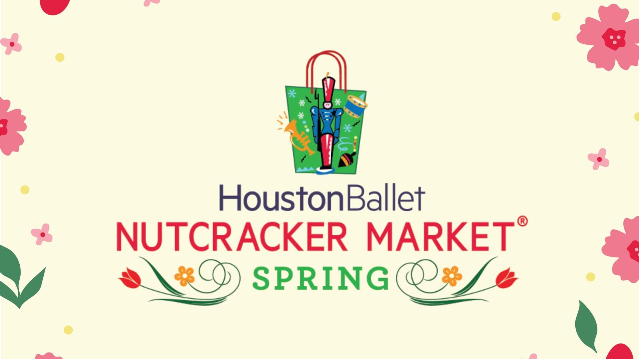 Nutcracker Market Spring 2026: General Admission Good for ONE Entry